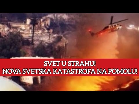 SVET U STRAHU! NOVA SVETSKA KATASTROFA NA POMOLU!