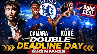 BREAKING! Chelsea Double Deadline Day Signings! Lamine Camara And Manu Koné Complete.