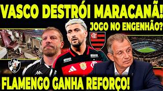 FLAMENGO GANHA REFORÇO PRA DECISÃO! VASCO DESTRUIU O MARACANÃ, E AGORA?