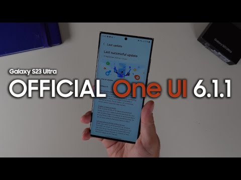 OFFICIAL One UI 6.1.1 for Galaxy S23 Ultra is HERE!