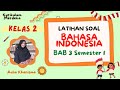 Latihan Soal Bahasa Indonesia Kelas 2 Bab 3
