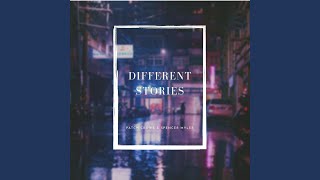 Different Stories