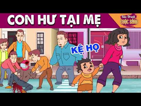 CON HƯ TẠI MẸ  - PHIM HOẠT HÌNH HAY NHẤT - KHOẢNH KHẮC KỲ DIỆU - TRUYỆN CỔ TÍCH HAY NHẤT