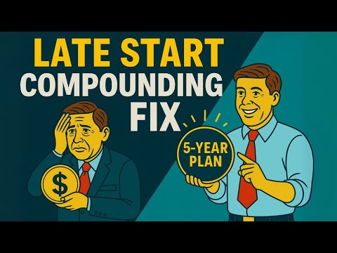 5-Year Plan That Makes Compounding Work… (Even if You Started Late) PART 6