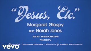 Margaret Glaspy - Jesus, Etc. (Wilco Cover) (Feat. Norah Jones)