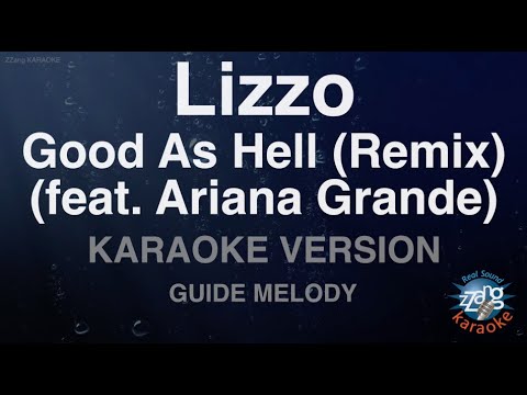 Lizzo-Good As Hell (Remix) (feat. Ariana Grande) (Melody) (Karaoke Version)