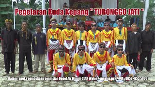 Pegelaran Kuda Kepang " TURONGGO JATI " Dalam rangka pembukaan pengisian Depot Air Minum SIAR Water