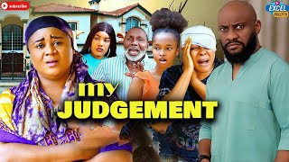 MY JUDGEMENT (New Movie) Yul Edochie, Joseph Daniels, 2025 Latest Nigerian Movie