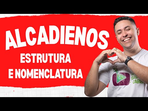ALCADIENOS: ESTRUTURA E NOMENCLATURA BÁSICA