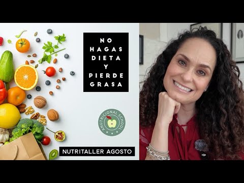 Inscripciones Abiertas 💥Nutritaller Agosto 2025  “No Hagas Dieta Y Pierde Grasa”