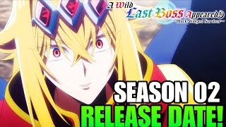 A WILD LAST BOSS APPEARED SEASON 2 IS FINALLY HAPPENING! NEW TRAILER & RELEASE DATE