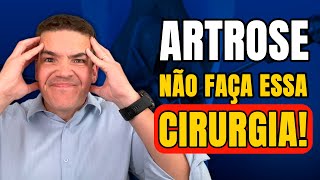 🚨 ARTROSE: ESSA CIRURGIA DESTRÓI SUA CARTILAGEM!