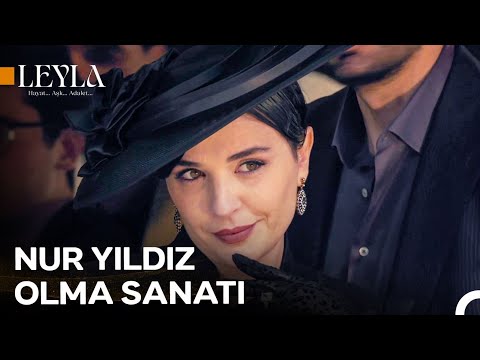 Nur'un En İkonik Sahneleri ⭐ - Leyla: Hayat...Aşk...Adalet..