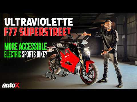 Ultraviolette F77 SuperStreet Launched in India | Price, Features and Detailed Walkaround | autoX