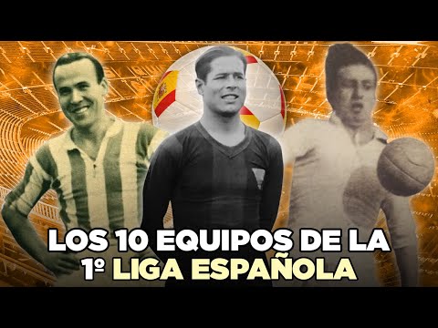 ¿QUÉ FUE de los 10 EQUIPOS FUNDADORES de la LIGA ESPAÑOLA? 🇪🇸​