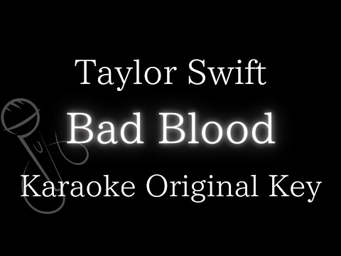 【Karaoke Instrumental】Bad Blood / Taylor Swift【Original Key】