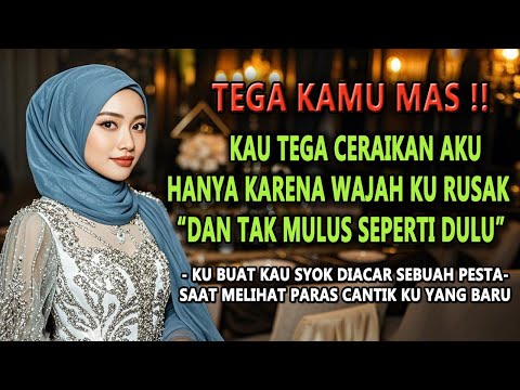 AKU BUAT SUAMI KU MENYESAL SETELAH TEGA MENCERAIKAN KU KARENA WAJAH KU RUSAK #novelromantis #drama