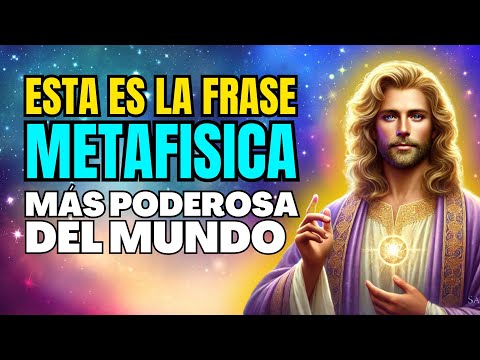 Cumple Tus Deseos Rápidamente con la FRASE METAFÍSICA Más PODEROSA del MUNDO