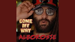 Come My Way