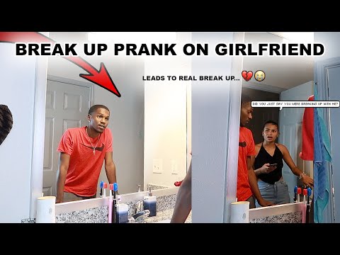 PRACTICING MY BREAKUP SPEECH PRANK ON GIRLFRIEND (KAYLA WALKS IN)