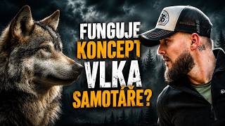 VLK SAMOTÁŘ: Udržitelný koncept života, nebo naivní filmová představa?