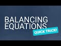 Mastering Quick Tricks for Balancing Equations