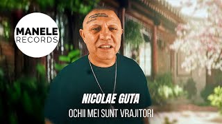 Mix - Nicolae Guta - OCHII MEI SUNT VRAJITORI | Manele Records 2025