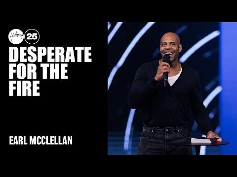 Desperate For The Fire | Earl McClellan | Hillsong Conference Sydney 2025