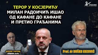 Dr Kuzović: Teror u Kosjeriću - Milan Radoičić preti upadom po kućama svakom koje protiv Vučića!