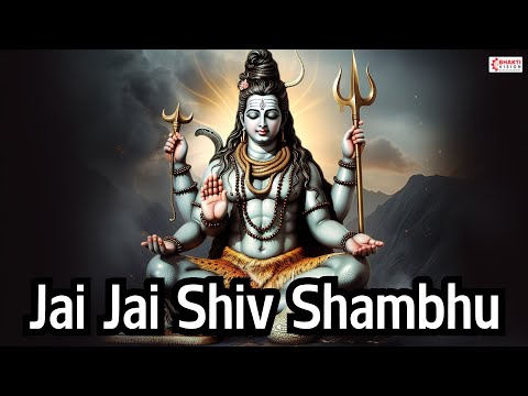 Jai Jai Shiv Shambhu - Powerful Shiv Mantra | Jai Jai Shiv Shambhu Mahadev Shambhu | Shiv Songs