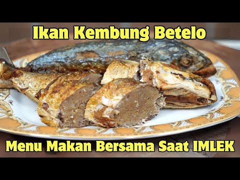 Menu Makan Bersama Keluarga Saat  IMLEK Ikan Kembung Betelo