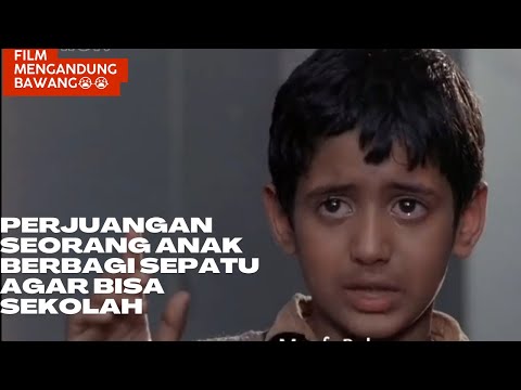 BERGANTIAN MEMAKAI SEPATU DENGAN ADIKNYA DEMI BERSEKOLAH || alur cerita film children of heaven 1997