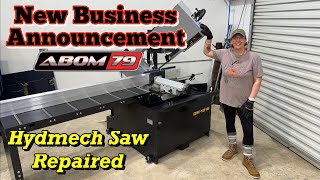 New Business Announcement- Hydmech Saw Repaired