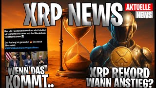 💥XRP NEWS – XRP Rekord! 📈 Wann kommt der Anstieg?! Analyst sagt 6Tage?😳🚀 27 $ realistisch?