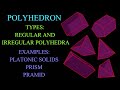 Understanding Polyhedra and 3D Shapes