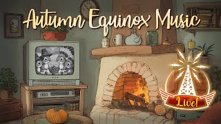 Autumn Equinox Music 🍂 Oldies Fall Music Radio 📻 Vintage Autumn Music Mix