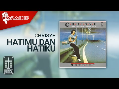 Chrisye – Hatimu Dan Hatiku (Official Karaoke Video)