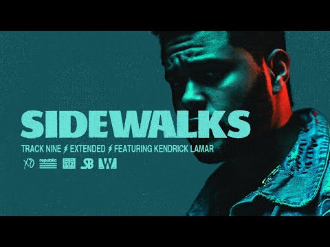 The Weeknd - Sidewalks (Extended)
