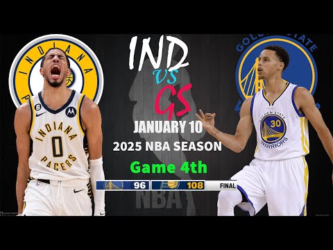 Golden State Warriors vs Indiana Pacers 4th QTR Game Highlights | NBA Season Jan 10, 2025