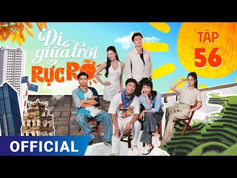 Đi Giữa Trời Rực Rỡ Tập 56 | Phim truyền hình VTV3 hay nhất 2024 | Full 4K Ultra HD | SK Pictures