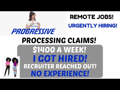 Progressive Hiring! - Processing Claims $1400 A Week I Got Hired Recruiter Reached Out Remote Jobs