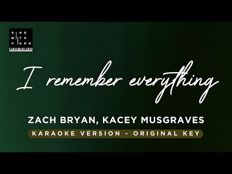 I remember everything – Zach Bryan, Kacey Musgraves (Piano Karaoke) – Instrumental & Lyrics