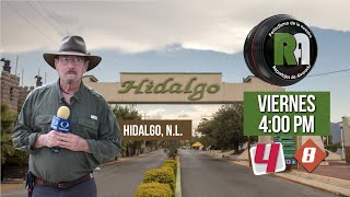 Hidalgo, Nuevo León | Reportajes de Alvarado Viernes 27 de Junio 2025 | Televisa Monterrey