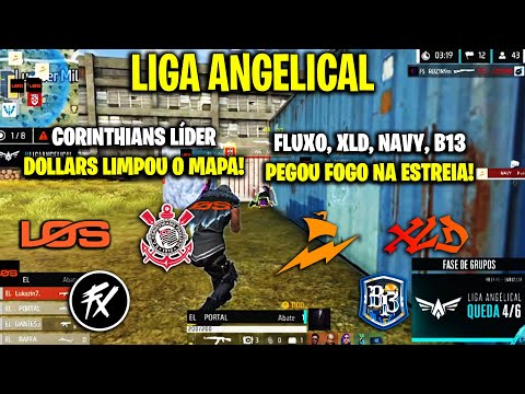 LIGA ANGELICAL - SCCP LÍDER! DOLLARS LIMPOU O MAPA! FLUXO XLD NAVY B13 PEGOU FOGO! CLIPS FF