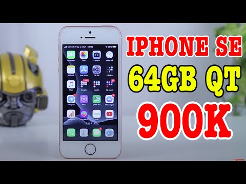 (VIETNAMESE) Mình mua iPhone SE Quốc tế 64GB có 900k ! QUÁ HỜI !
