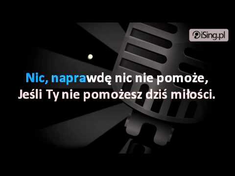 Hey – Moja i twoja nadzieja (karaoke iSing.pl)