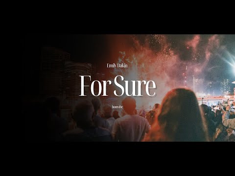 Emily Dakin - For Sure (Lyrics)