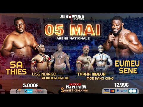 🛑Direct - Arène Nationale - Sa Thiès - Eumeu Sène, Pokola - Liss Ndiago, Tapha Mbeur - Mor Kang...