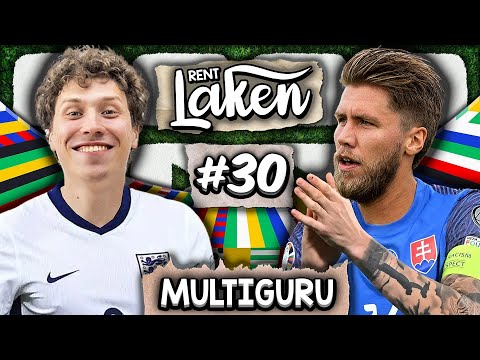 Martin "Multiguru" Isaksen: "Jeg er Ferdig i NRK" - Rent Laken #30 | ENGLAND - SLOVAKIA (2-1)