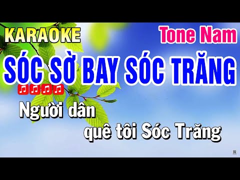 Karaoke Sóc Sờ Bay Sóc Trăng Tone Nam – Cha Cha Cha – Huỳnh Anh